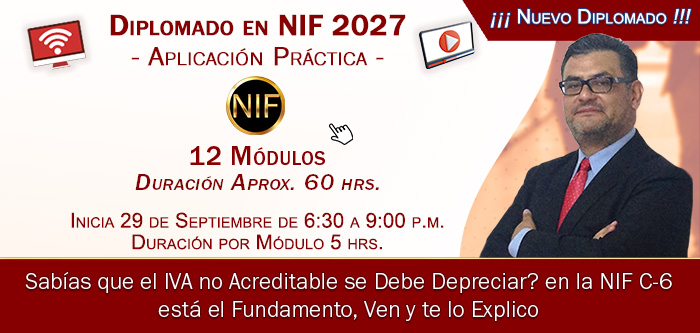 DIPLOMADO EN NIF 2027. Aplicación Práctica