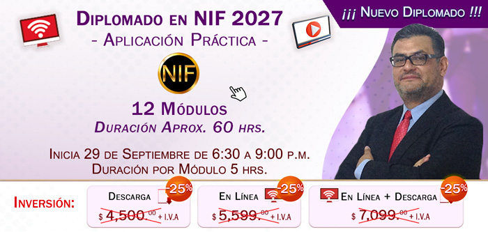 DIPLOMADO EN NIF 2027. Aplicación Práctica