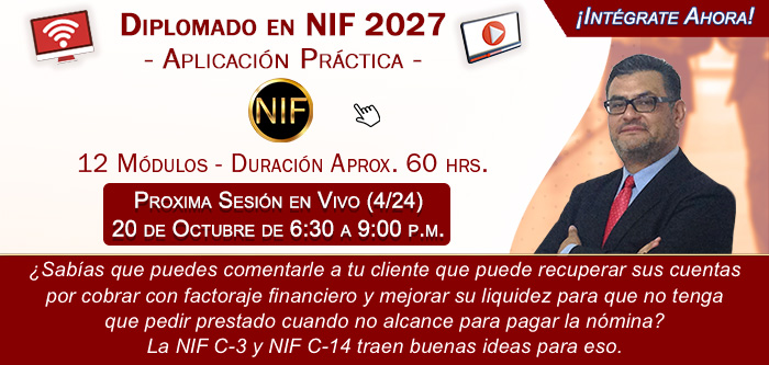 DIPLOMADO EN NIF 2027. Aplicación Práctica